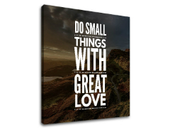 Мотивациона слика на платно Do small things_001