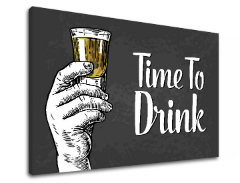 Слики на платно со текст Time to drink